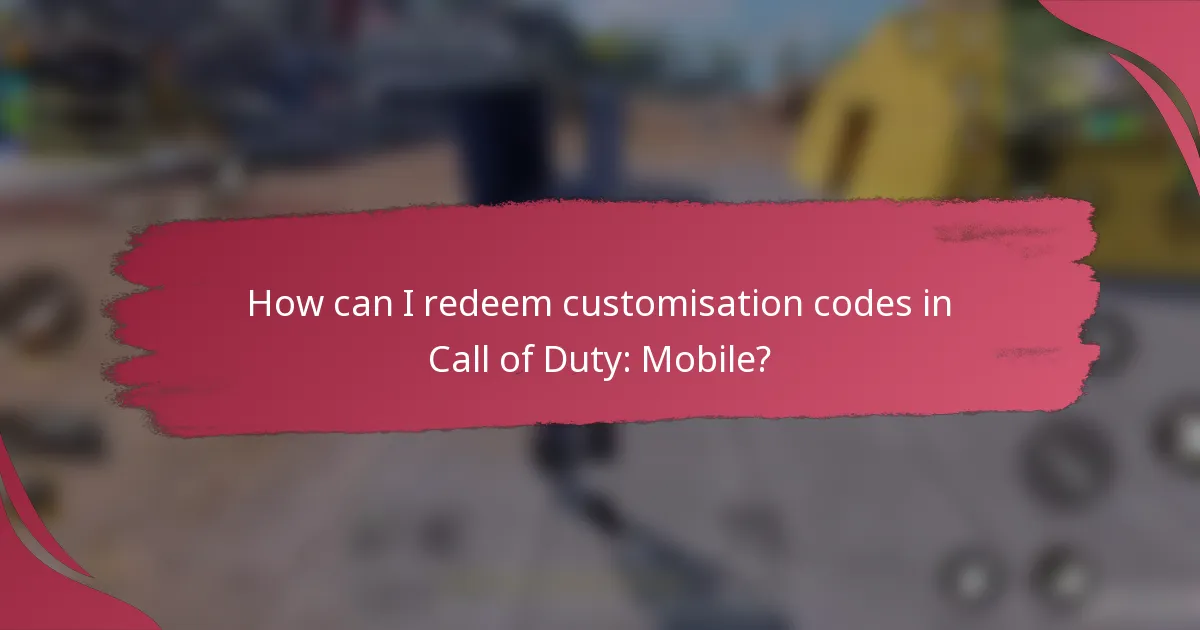 How can I redeem customisation codes in Call of Duty: Mobile?