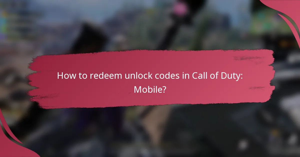How to redeem unlock codes in Call of Duty: Mobile?