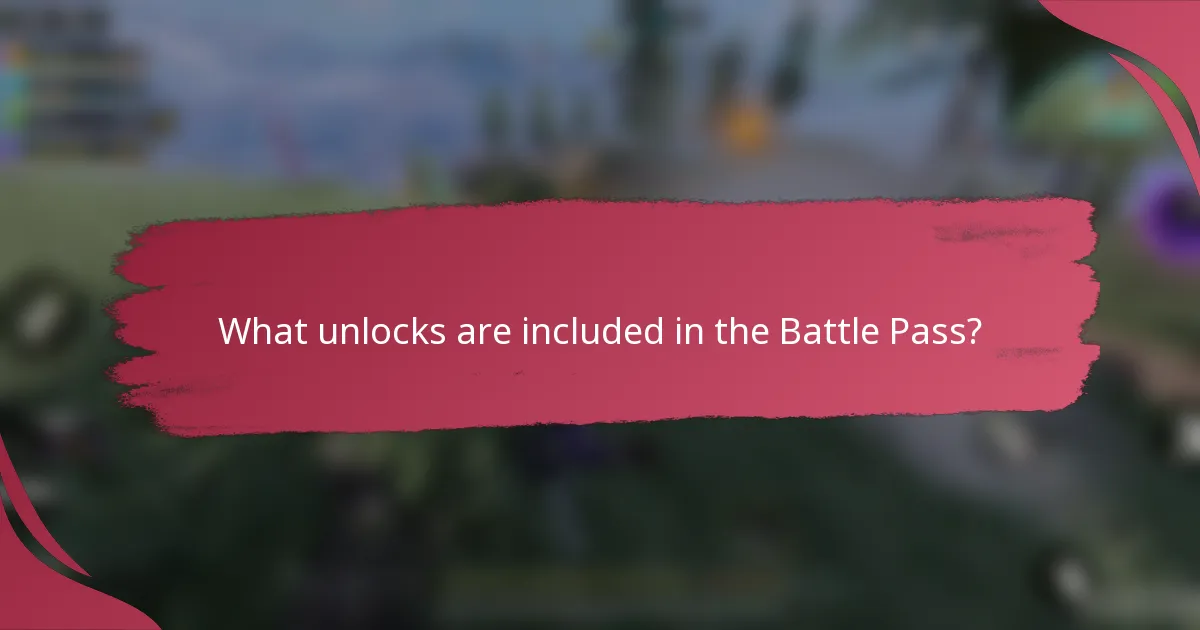 What unlocks are included in the Battle Pass?